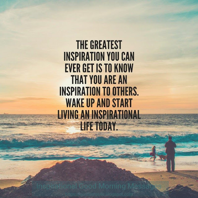 Inspirational Good Morning Messages Inspirational Good Morning Messages